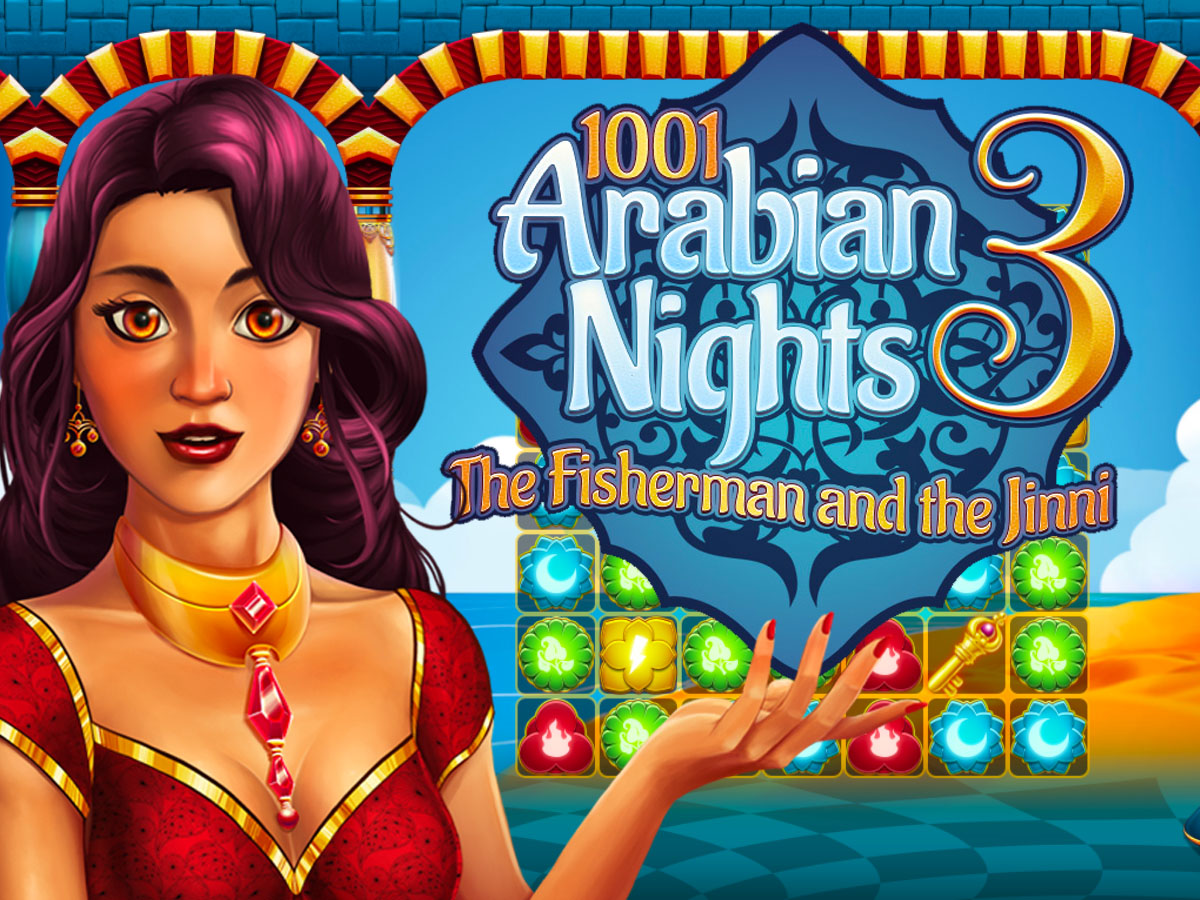 Играть в 1001. Arabian Nights игра. 1001 Игра. Тысяча и одна ночь игра. 1000 И 1 ночь игра три в ряд.